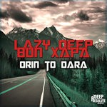 cover: Lazy Deep|Bun Xapa - Orin To Dara