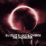 cover: Dj 2s|E-jay|Over12 - The Monster