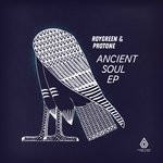 cover: Roygreen & Protone - Ancient Soul EP