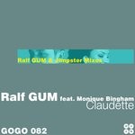 cover: RALF GUM|Monique Bingham - Claudette (The Ralf GUM & Jimpster Mixes)