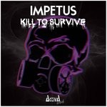 cover: Impetus - Kill To Survive