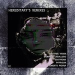 cover: Modular Phaze - Hereditary's (Remixes)