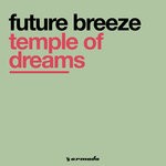 cover: Future Breeze - Temple Of Dreams