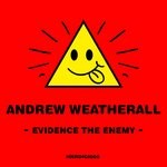 cover: Andrew Weatherall - Evidence The Enemy