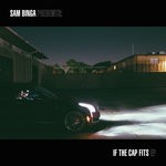 cover: Sam Binga - If The Cap Fits