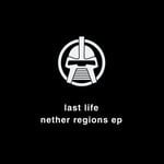 cover: Last Life - Nether Regions EP