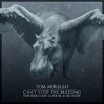 cover: TOM MORELLO|GARY CLARK JR|Gramatik - Can't Stop The Bleeding