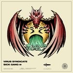 cover: Virus Syndicate - Sick Gang EP