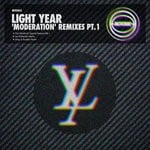 cover: Light Year - Moderation (Remixes Part 1)