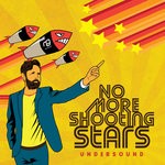 cover: Undersound - No More Shooting Stars LP