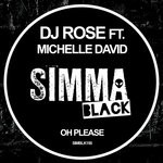 cover: Dj Rose|Michelle David - Oh Please