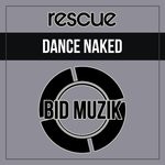 cover: Rescue - Dance Naked