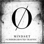 cover: Underground Traffic - Mindset