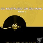 cover: The Godfathers Of Deep House Sa - Go Nostalgic Or Go Home Vol 1 (Nostalgic Mix)