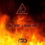 cover: Int Company - Fire Spot/ Hard Sh!t