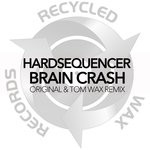 cover: Hardsequencer - Brain Crash