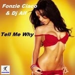 cover: Dj Alf|Fonzie Ciaco - Tell Me Why