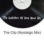 cover: The Godfathers Of Deep House Sa - The Clip