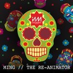 cover: Ming - The ReAnimator