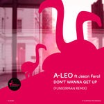 cover: A-leo|Jason Farol - Don't Wanna Get Up