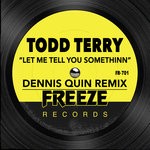 cover: D.m.s.|Todd Terry - Let Me Tell You Somethinn