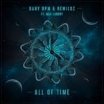 cover: Dany Bpm|Max Landry|Rewildz - All Of Time