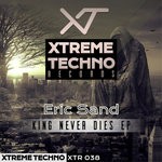 cover: Eric Sand - King Never Dies EP