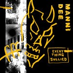 cover: Manni Dee - Everything Sullied