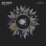 cover: Josh Grover - To Dance EP