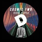 cover: Cosmic Two - Rebel People