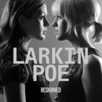 cover: Larkin Poe - Reskinned