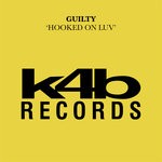 cover: Guilty - Hooked On Luv