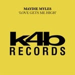 cover: Maydie Myles - Love Gets Me High