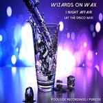 cover: Wizards On Wax - 1 Night Affair