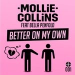 cover: Bella|Mollie Collins - Better On My Own