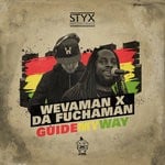 cover: Wevaman & Da Fuchaman - Guide My Way