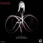 cover: Miss Monique|Various - FGVIII (unmixed tracks)