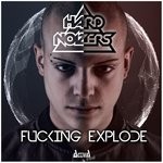 cover: Hardnoizers - Fucking Explode