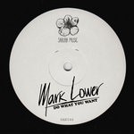 cover: Mark Lower - Do What You Want