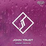 cover: John Trust - Looking Back/Memories Fade