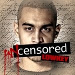 cover: Lowkey - Uncensored