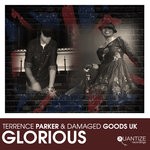 cover: Terrence Parker & Damaged Goods (uk) - Glorious