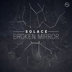 cover: Solace - Broken Mirror EP