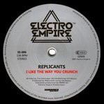 cover: Replicants - I Like The Way You Crunch