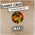 cover: Danny Cruz - Onako Disco