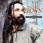 cover: Axx Of Jahpostles|Prezident Brown - I Sound Is From Creation