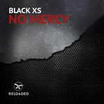 cover: Black Xs - No Mercy