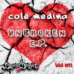 cover: Cole Medina - Unbroken EP