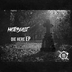 cover: Hatebeast - Die Here EP