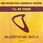 cover: Big Moses|Derreck Givens - I'll Be There